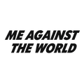 Me Against The World– Par (2 prints)