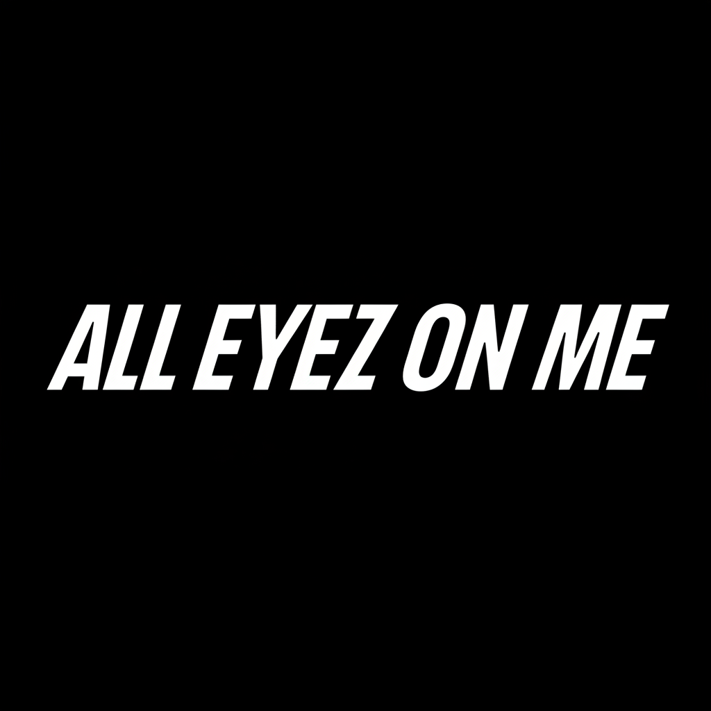 All Eyez On Me– Par (2 prints)